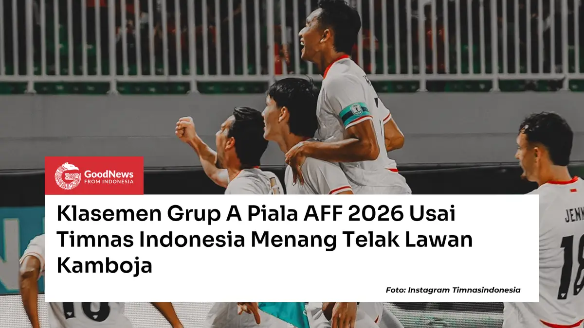 Klasemen Grup A Piala AFF 2026 Usai Timnas Indonesia Menang Telak Lawan Kamboja