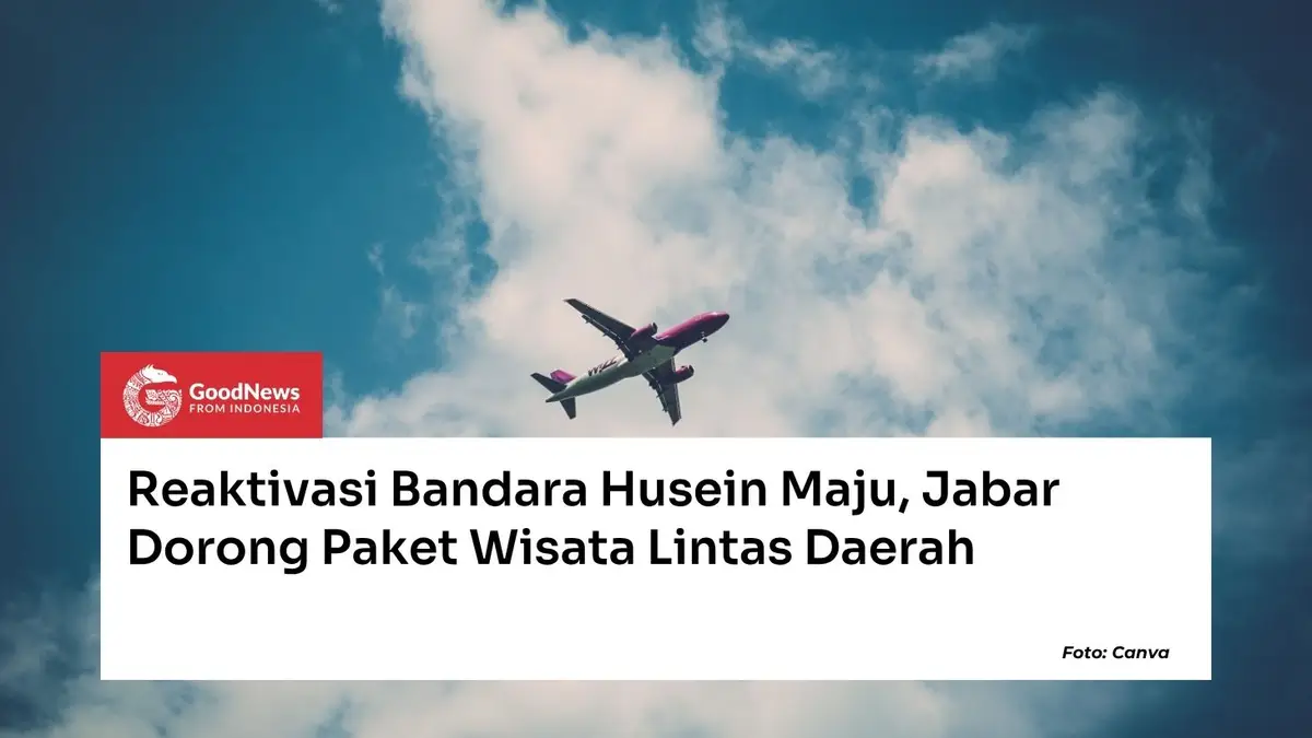 Reaktivasi Bandara Husein Maju, Jabar Dorong Paket Wisata Lintas Daerah